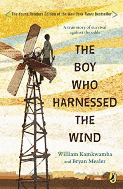 The Boy Who Harnessed The Wind (Young Readers Edition)